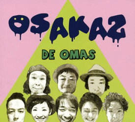 【国内盤CD】オオサカズ ／ DE OMASU