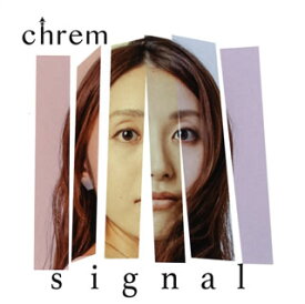 【国内盤CD】chrem ／ signal