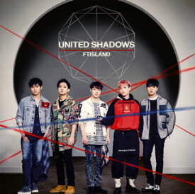 【国内盤CD】【新品】FTISLAND ／ UNITED SHADOWS