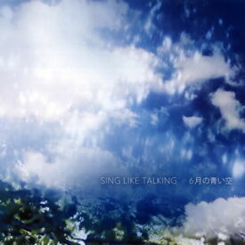 【国内盤CD】SING LIKE TALKING ／ 6月の青い空[2枚組]