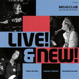 【国内盤CD】MOJO CLUB ／ LIVE!&NEW!