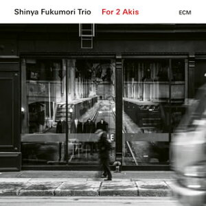yCDzShinya Fukumori Trio ^ For 2 Akis