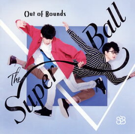 【国内盤CD】The Super Ball ／ Out Of Bounds