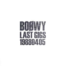 【国内盤CD】BOφWY ／ LAST GIGS-1988.04.05-[2枚組]