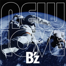 【国内盤CD】B'z ／ NEW LOVE