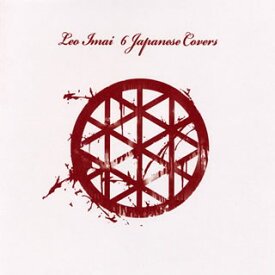 【国内盤CD】LEO今井 ／ 6 Japanese Covers