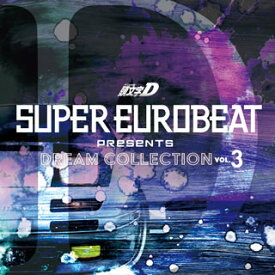 【国内盤CD】【新品】SUPER EUROBEAT presents 頭文字(イニシャル)D Dream Collection Vol.3[2枚組]