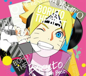 【国内盤CD】「BORUTO-ボルト-NARUTO NEXT GENERATIONS」〜BORUTO THE BEST [CD+DVD][2枚組][期間限定盤(期間生産限定盤(2020年6月30日生産終了))]