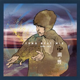 【国内盤CD】【新品】符和 ／ 湖ノ響 FUWA BEST MIX 2009-2019"
