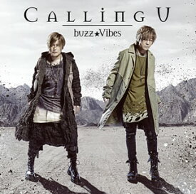 【国内盤CD】buzz★Vibes ／ Calling U(アーティスト盤) [CD+DVD][2枚組]