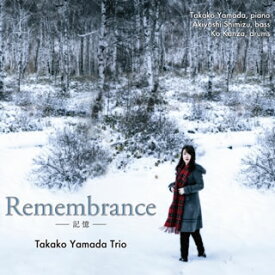 【国内盤CD】【新品】山田貴子Trio ／ Remembrance-記憶-