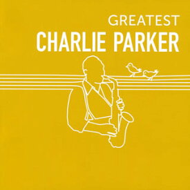 【国内盤CD】CHARLIE PARKER ／ GREATEST CHARLIE PARKER[2枚組]