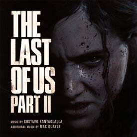 【国内盤CD】「THE LAST OF US PART2」オリジナル・サウンドトラック ／ グスターボ・サンタオラヤ，マック・クエイル