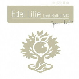 【国内盤CD】「アサルトリリィ Last Bullet」〜Edel Lilie(Last Bullet MIX)(グラン・エプレVer.)