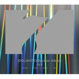 【国内盤CD】IDOLiSH7，TRIGGER，Re:vale，ZOOL ／ アイドリッシュセブン Collection Album vol.3【J2023/4/26発売】