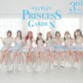 【国内盤CD】PrincessGarden-姫庭- ／ The Princess Third Act【J2023/3/14発売】