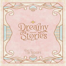 【国内盤CD】渕上舞 ／ 渕上舞コンセプトベストアルバム～Dreamy Stories～ [CD+BD][3枚組][初回出荷限定盤(数量限定生産盤)]【J2024/1/24発売】