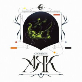 【国内盤CD】【新品】Crossfaith ／ ARK【J2024/06/26発売】