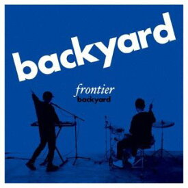 【国内盤CD】【新品】FRONTIER BACKYARD ／ backyard【J2024/10/02発売】