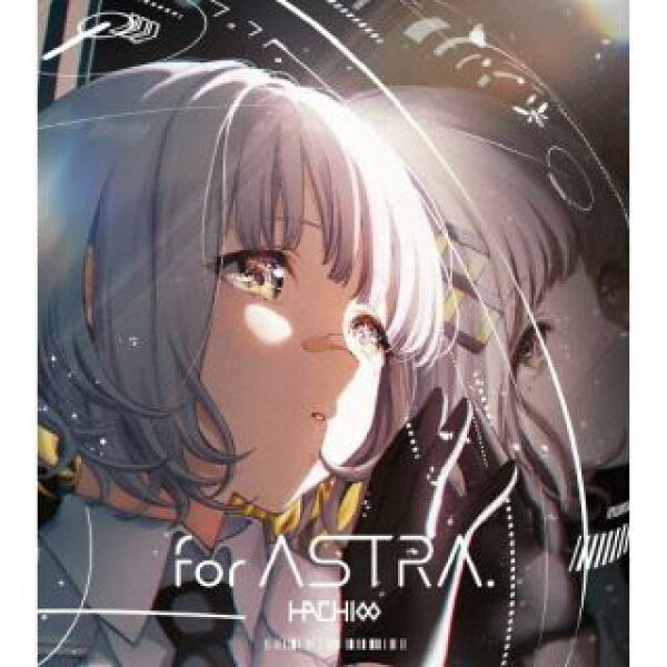 【国内盤CD】【新品】HACHI ／ for ASTRA.[初回出荷限定盤(初回限定盤 ／ 特別仕様盤)]【J2024/11/13発売】