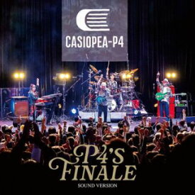 【国内盤CD】【新品】CASIOPEA-P4 ／ P4's FINALE 〜SOUND VERSION〜 [2枚組]【J2025/6/18発売】