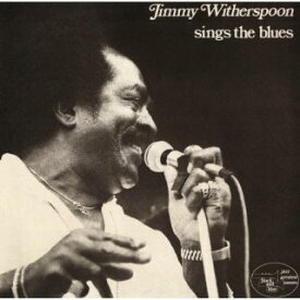 【国内盤CD】【新品】ジミー・ウィザースプーン ／ シングス・ザ・ブルース[初回出荷限定盤(数量限定生産盤 ／ 期間限定価格盤)]【K2025/9/10発売】