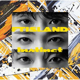【国内盤CD】【新品】FTISLAND ／ Instinct 【J2025/9/17発売】
