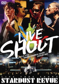 【国内盤DVD】スターダスト・レビュー ／ STARDUST REVUE LIVE TOUR SHOUT〈2枚組〉 [2枚組]