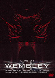 【国内盤DVD】BABYMETAL ／ LIVE AT WEMBLEY BABYMETAL WORLD TOUR 2016 kicks off at THE SSE ARENA，WEMBLEY