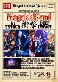 【国内盤DVD】和楽器バンド ／ WagakkiBand 1st US Tour 衝撃-DEEP IMPACT-