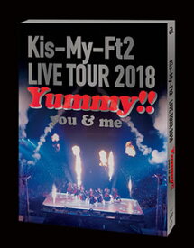 【国内盤DVD】Kis-My-Ft2 ／ LIVE TOUR 2018 Yummy!!you&me〈2枚組〉 [2枚組]