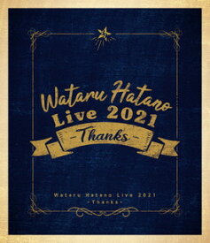 【国内盤ブルーレイ】羽多野渉 ／ Wataru Hatano Live 2021-Thanks-