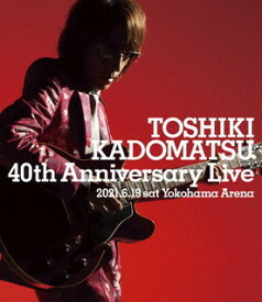 【国内盤ブルーレイ】角松敏生 ／ TOSHIKI KADOMATSU 40th Anniversary Live〈3枚組〉[3枚組]