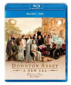 【国内盤ブルーレイ】ダウントン・アビー 新たなる時代へ ブルーレイ+DVD[2枚組]【B2023/2/8発売】