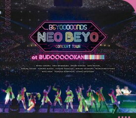 【国内盤ブルーレイ】BEYOOOOONDS ／ CONCERT TOUR「NEO BEYO at BUDOOOOOKAN!!!!!!!!!!!!」【BM2023/11/15発売】