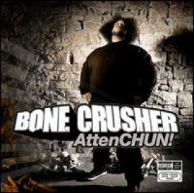 【輸入盤CD】Bone Crusher / Attenchun! (ボーン・クラッシャー)
