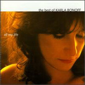 【輸入盤CD】Karla Bonoff / Best Of: All My Life (カーラ・ボノフ)