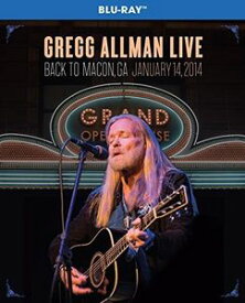 【輸入盤ブルーレイ】Gregg Allman / Gregg Allman Live: Back To Macon Ga(グレッグ・オールマン)