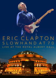 【輸入盤ブルーレイ】Eric Clapton / Slowhand At 70: Live At The Royal Albert Hall(エリック・クラプトン)