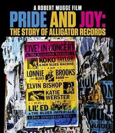 【輸入盤ブルーレイ】PRIDE AND JOY: THE STORY OF ALLIGATOR RECORDS