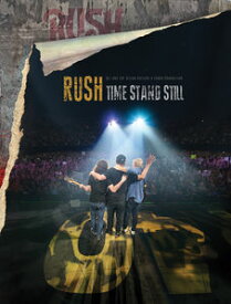 【輸入盤ブルーレイ】RUSH / TIME STAND STILL【BM2016/11/18発売】(ラッシュ)