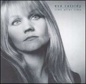 【輸入盤CD】Eva Cassidy / Time After Time (エヴァ・キャシディ)