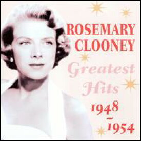 【輸入盤CD】Rosemary Clooney / Greatest Hits 1948-1954 (ローズマリー・クルーニー)