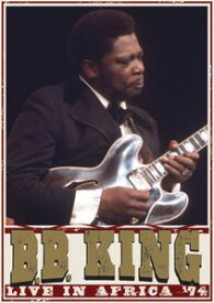 【輸入盤DVD】【1】B.B. KING / B.B. KING LIVE IN AFRICA 74(B．B．キング)