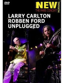 【輸入盤DVD】【0】LARRY CARLTON / ROBBEN FORD / UNPLUGGED(ラリー・カールトン)