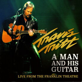 【輸入盤DVD】【新品】TRAVIS TRITT / MAN & HIS GUITAR (Live From the Franklin Theatre)(トラヴィス・トリット)