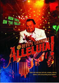 【輸入盤DVD】ALLELUIA THE DEVIL'S CARNIVAL (2019/5/10発売)