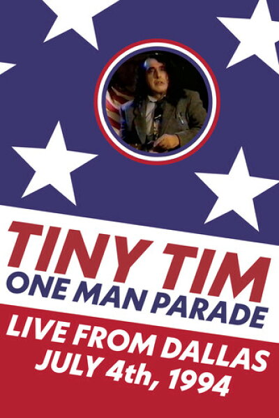 【輸入盤DVD】【新品】TINY TIM / ONE MAN PARADE: LIVE FROM DALLAS JULY 4TH, 1994【DM2021/10/1発売】