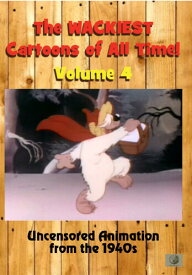 【輸入盤DVD】WACKIEST CARTOONS ALL TIME 4 UNCENSORED ANIMATION【D2022/5/31発売】