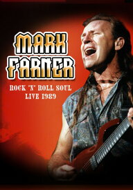 【輸入盤DVD】MARK FARNER / ROCK 'N ROLL SOUL: LIVE, AUGUST 20, 1989【D2023/11/17発売】